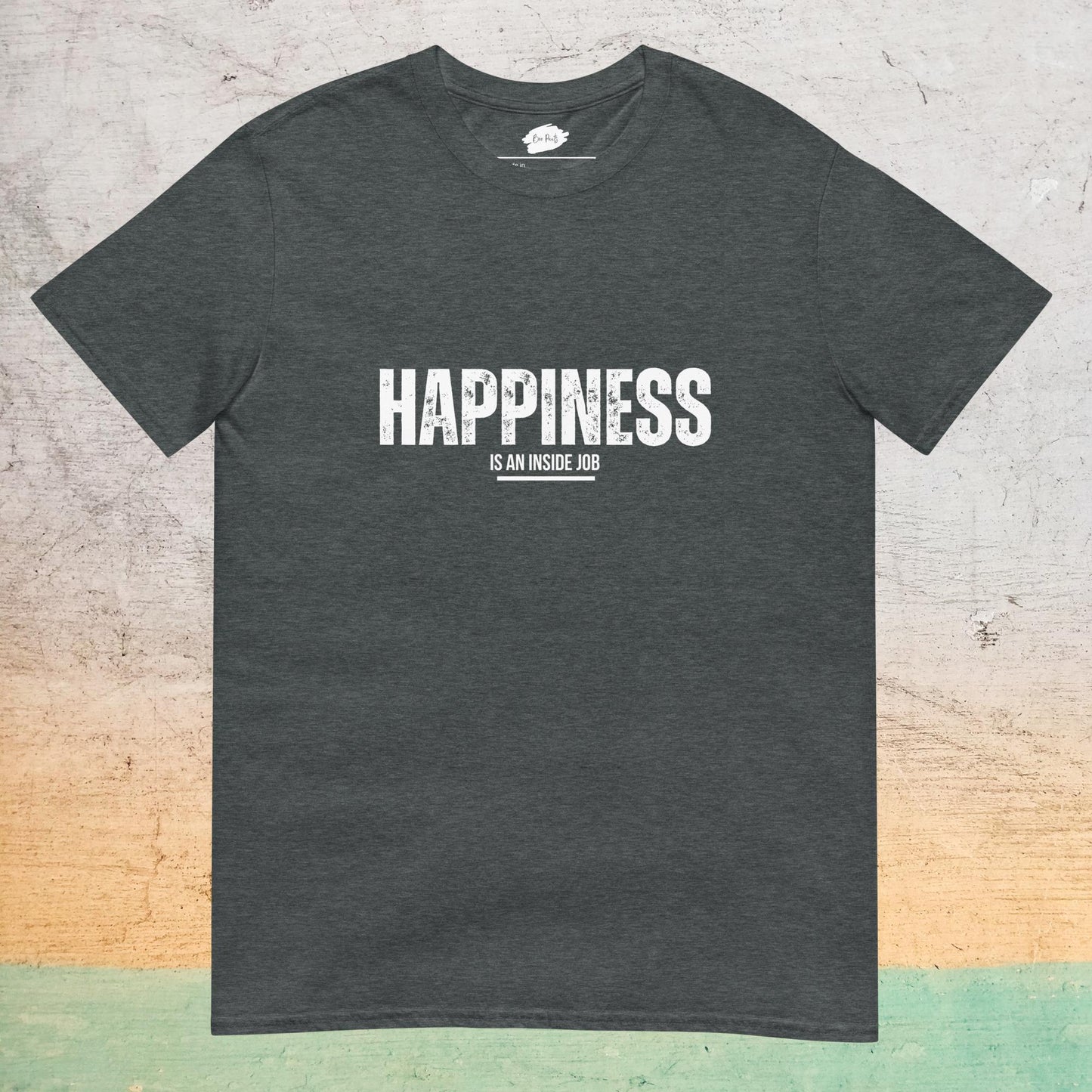 Essential Crew Neck T-Shirt - Happiness is an inside job |  | Bee Prints