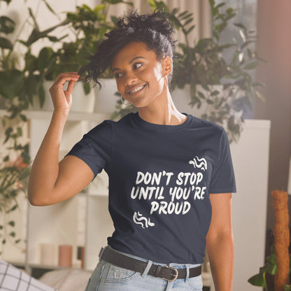 Essential Crew Neck T-Shirt - Don't stop until you're proud