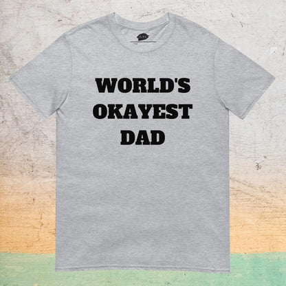 Essential Crew Neck T-Shirt - World's Okayest Dad