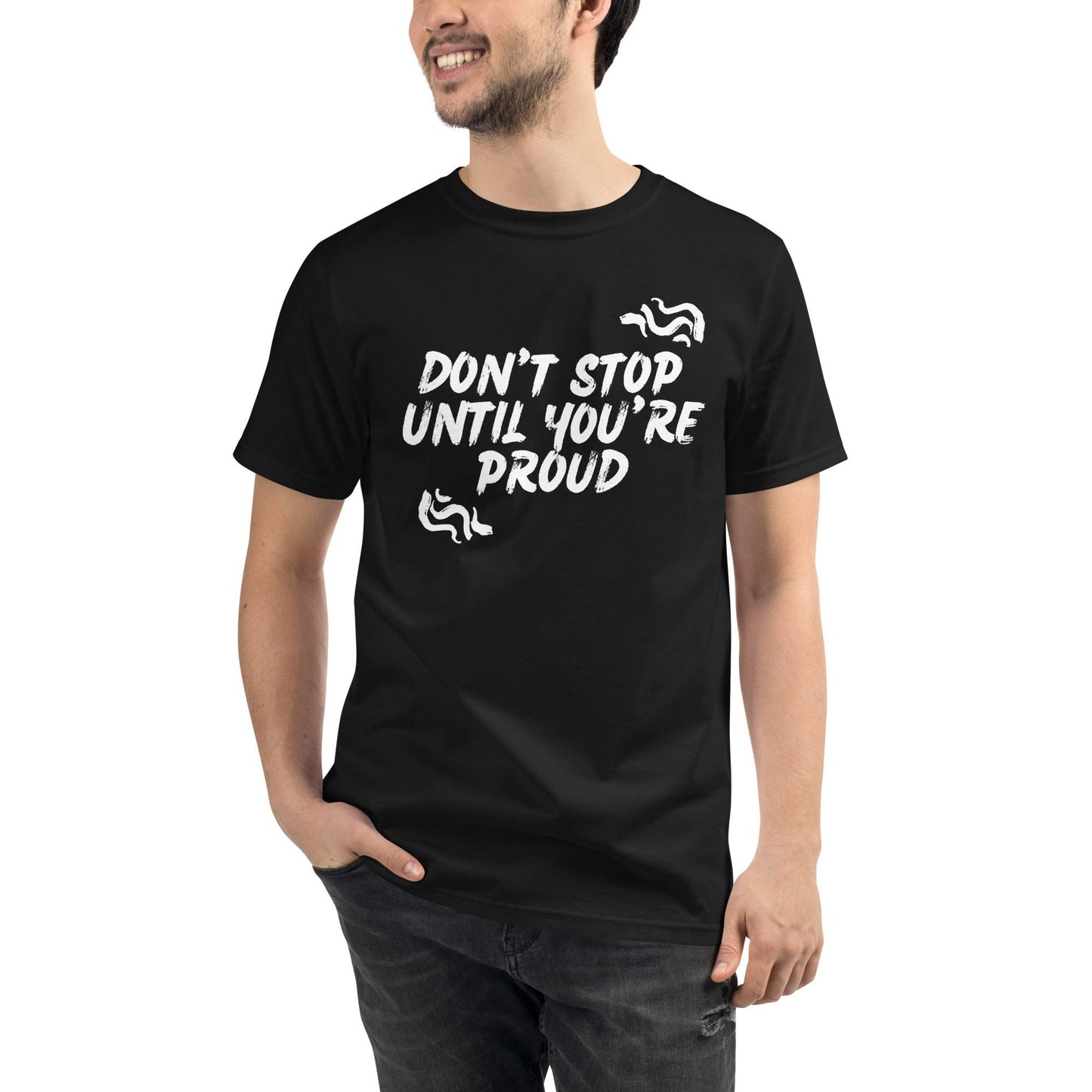 T-Shirt Écologique à col rond - Don't stop until you're proud
