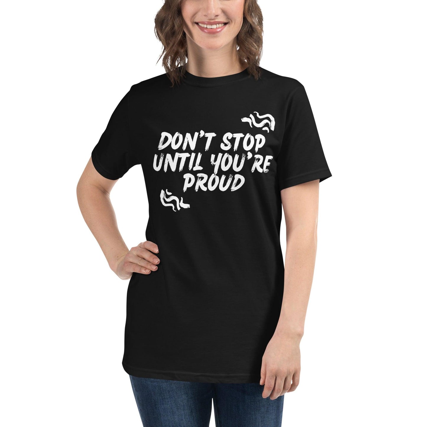 Eco-Friendly Crew Neck T-Shirt - Don't stop until you're proud