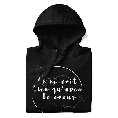 Sweat à capuche Sélect - On ne voit bien qu'avec le coeur