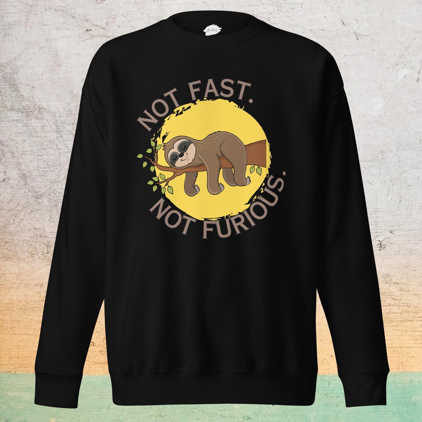 Premium Crew Neck Sweatshirt - Not Fast Not Furious