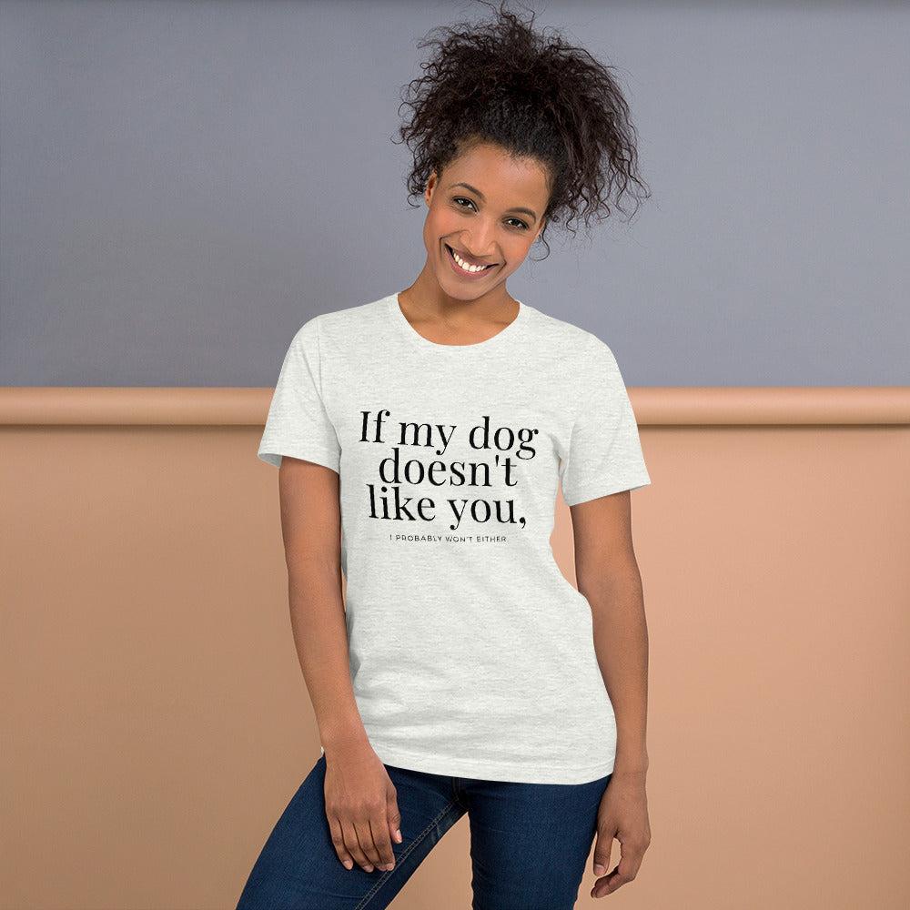 T-Shirt Sélect à col rond - If my dog doesn't like you (pâle)