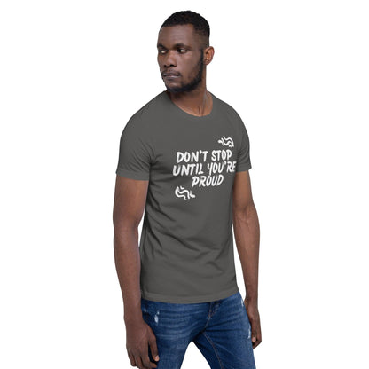 Premium Crew Neck T-Shirt - Don't stop until you're proud