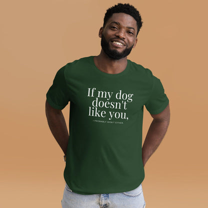 Premium Crew Neck T-Shirt - If my dog doesn't like you (dark)