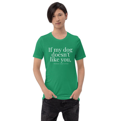 Premium Crew Neck T-Shirt - If my dog doesn't like you (dark)