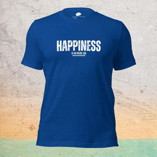 Premium Crew Neck T-Shirt - Happiness is an inside job