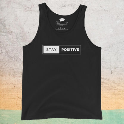 Premium Unisex Tank Top - Stay Positive