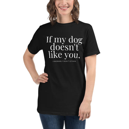 T-shirt ras du cou écologique - Si mon chien ne t'aime pas