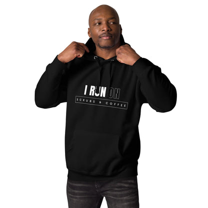 Premium Crew Neck Hoodie - I run on scrubs & coffee