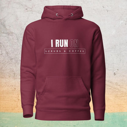 Premium Crew Neck Hoodie - I run on scrubs & coffee