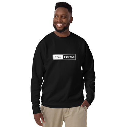 Premium Crew Neck Sweatshirt - Stay Positive